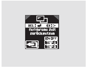 Folgende Einstellungen können gewählt werden: ??IGN OFF??, ??TRIP A?? oder